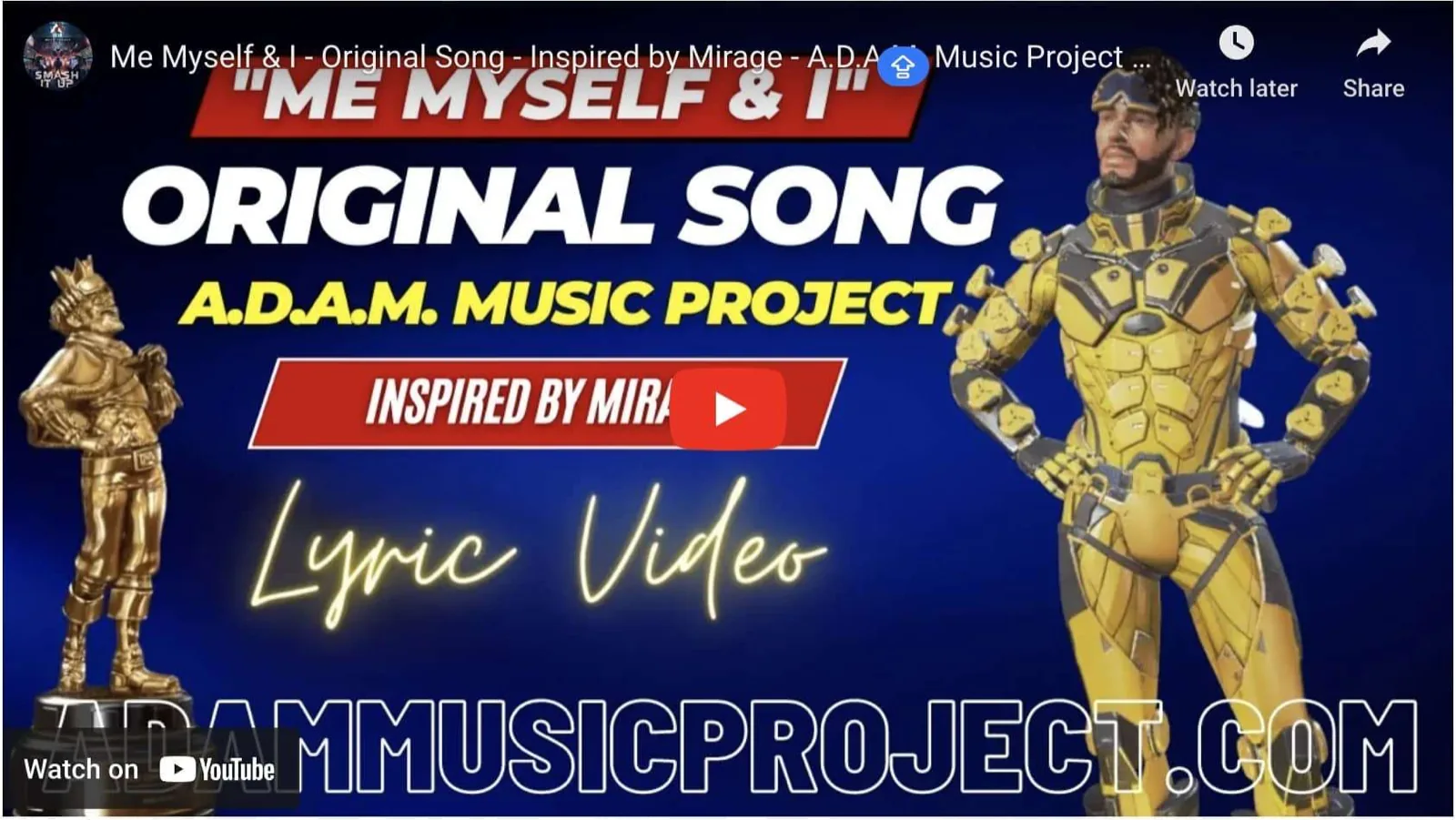Me Myself & I – Original Song – Inspired by Mirage – A.D.A.M. MUSIC PROJECT 