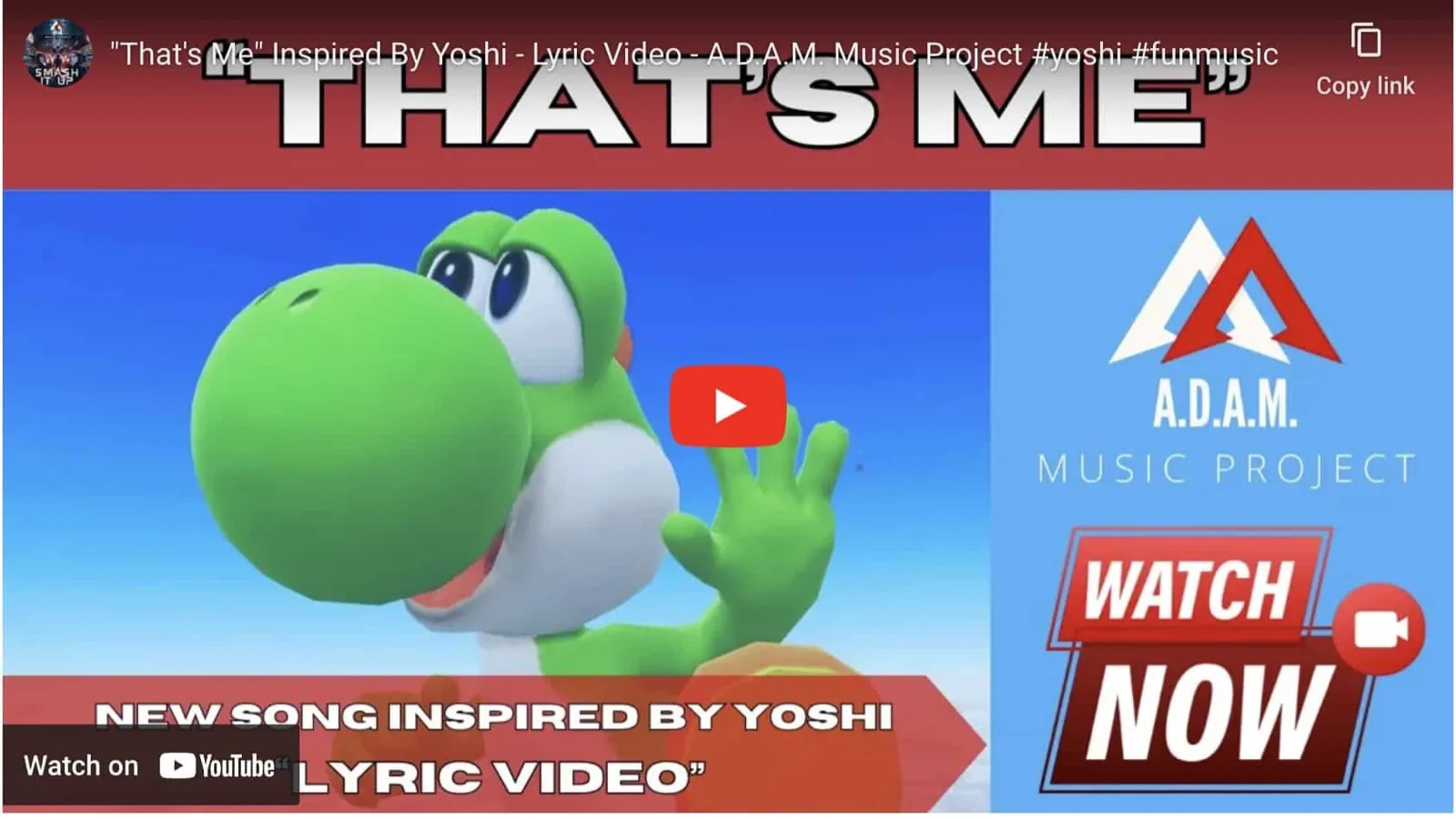 That’s Me – Inspired By Yoshi – Lyric Video – A.D.A.M. MUSIC PROJECT