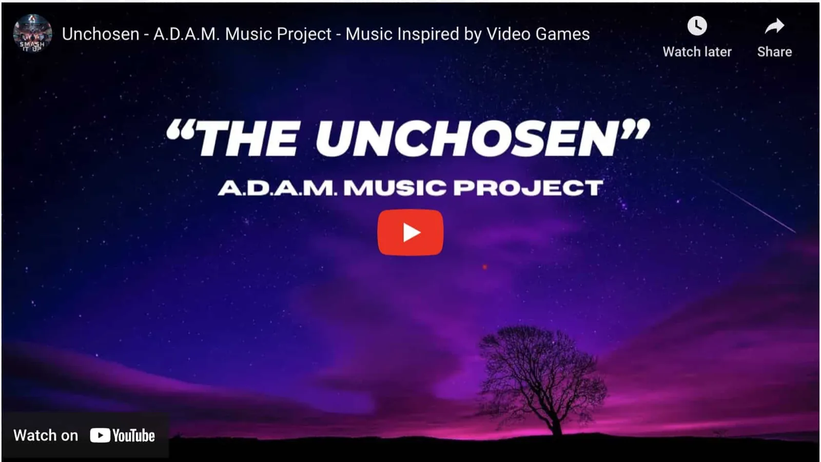 Unchosen – A.D.A.M. MUSIC PROJECT – Music Inspired by Video Games