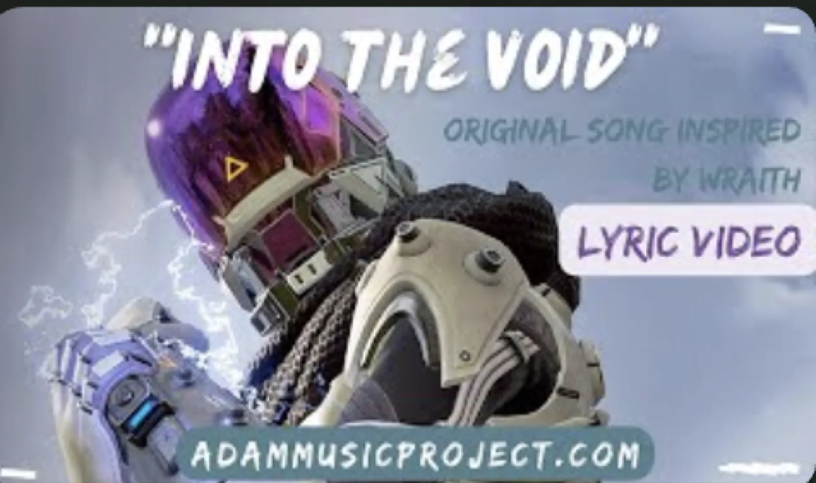 “Into the Void” – Inspired By Wraith’s Fierce Search in Apex Legends – Lyric Video – A.D.A.M. MUSIC PROJECT