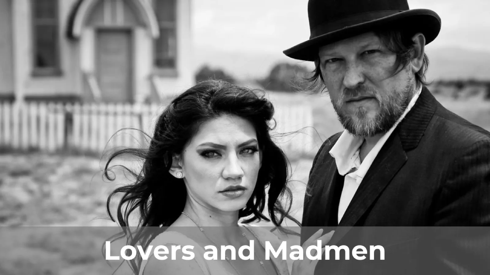 Lovers and Madmen