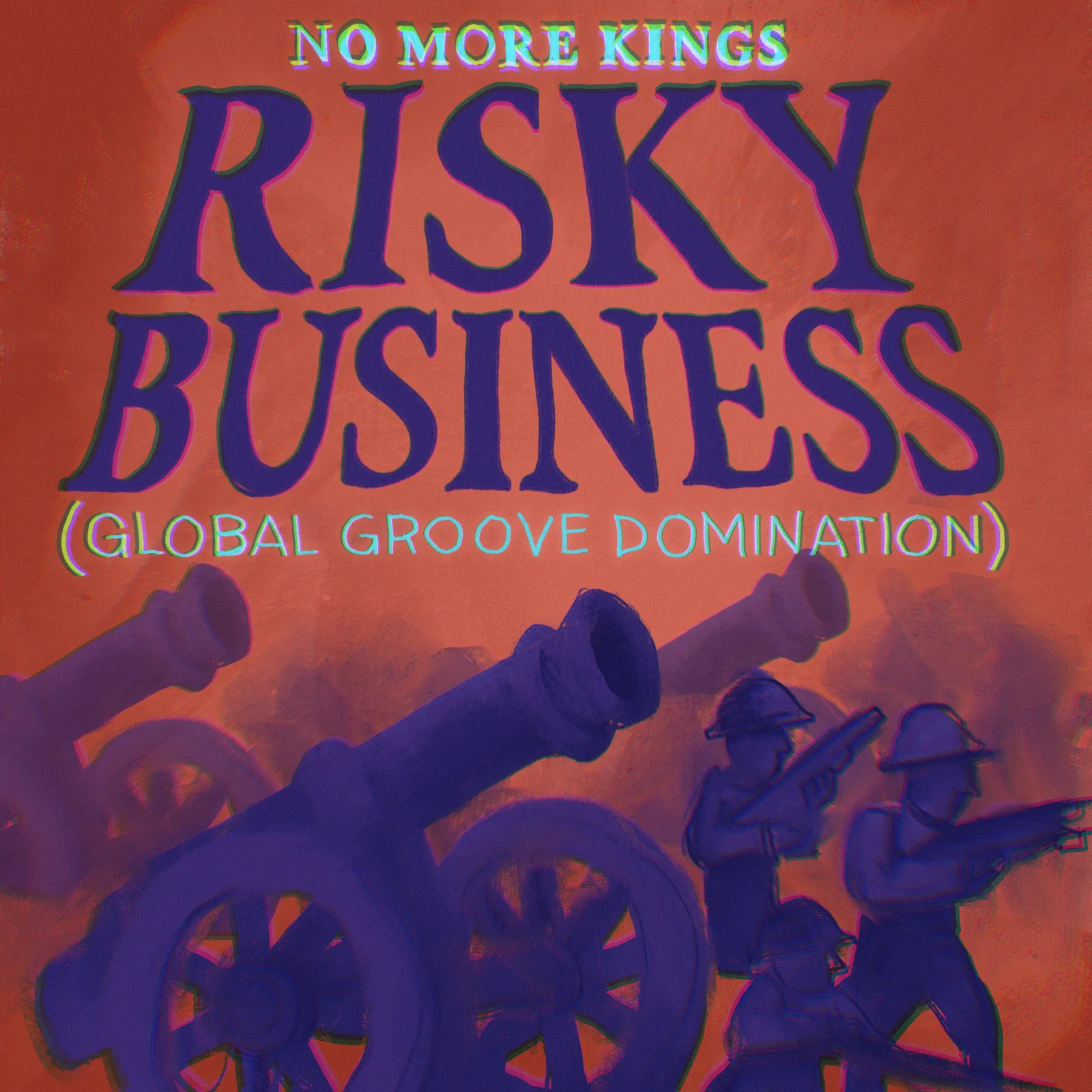No More Kings Risky Business (Global Groove Domination) cover