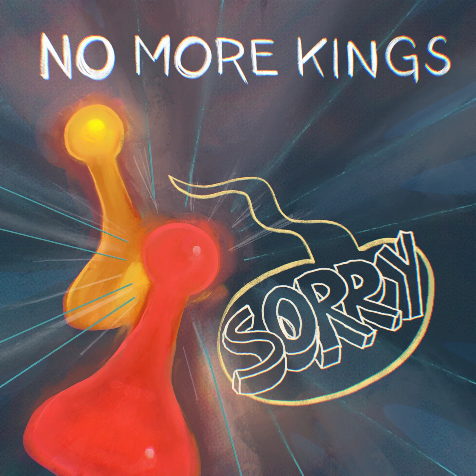 No More Kings Sorry cover
