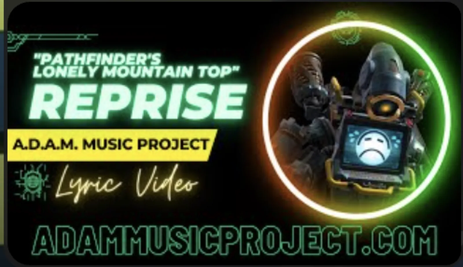 “Pathfinder’s Reprise” – A Soulful Old to Pathfinder’s Quest in Apex Legends – Lyric Video – A.D.A.M. MUSIC PROJECT